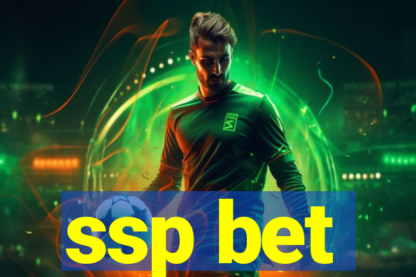 ssp bet